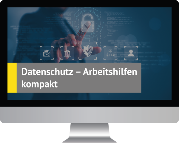 Datenschutz - Arbeitshilfen kompakt