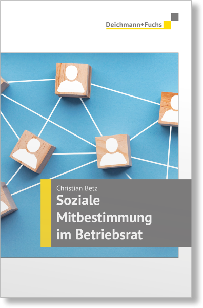 Soziale Mitbestimmung im Betriebsrat